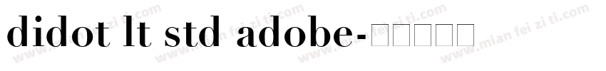 didot lt std adobe字体转换